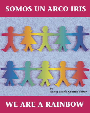 Somos un arco iris / We Are a Rainbow (Charlesbridge Bilingual Books),Used