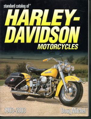 Standard Catalog of HarleyDavidson Motorcycles: 19032003,Used
