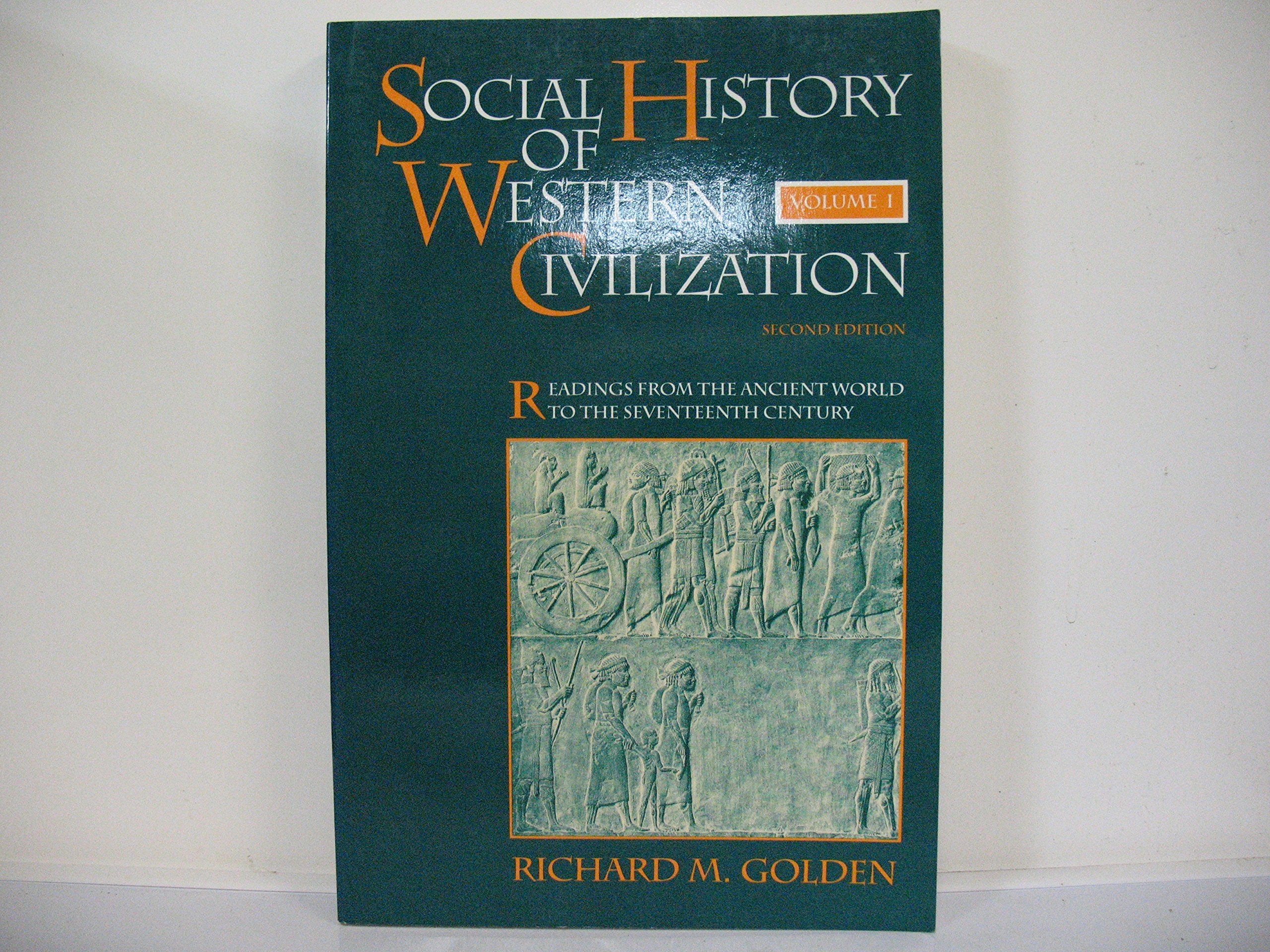 Social History of Western Civilization: Readings from the Ancient World of the Seventeenth Century,Used