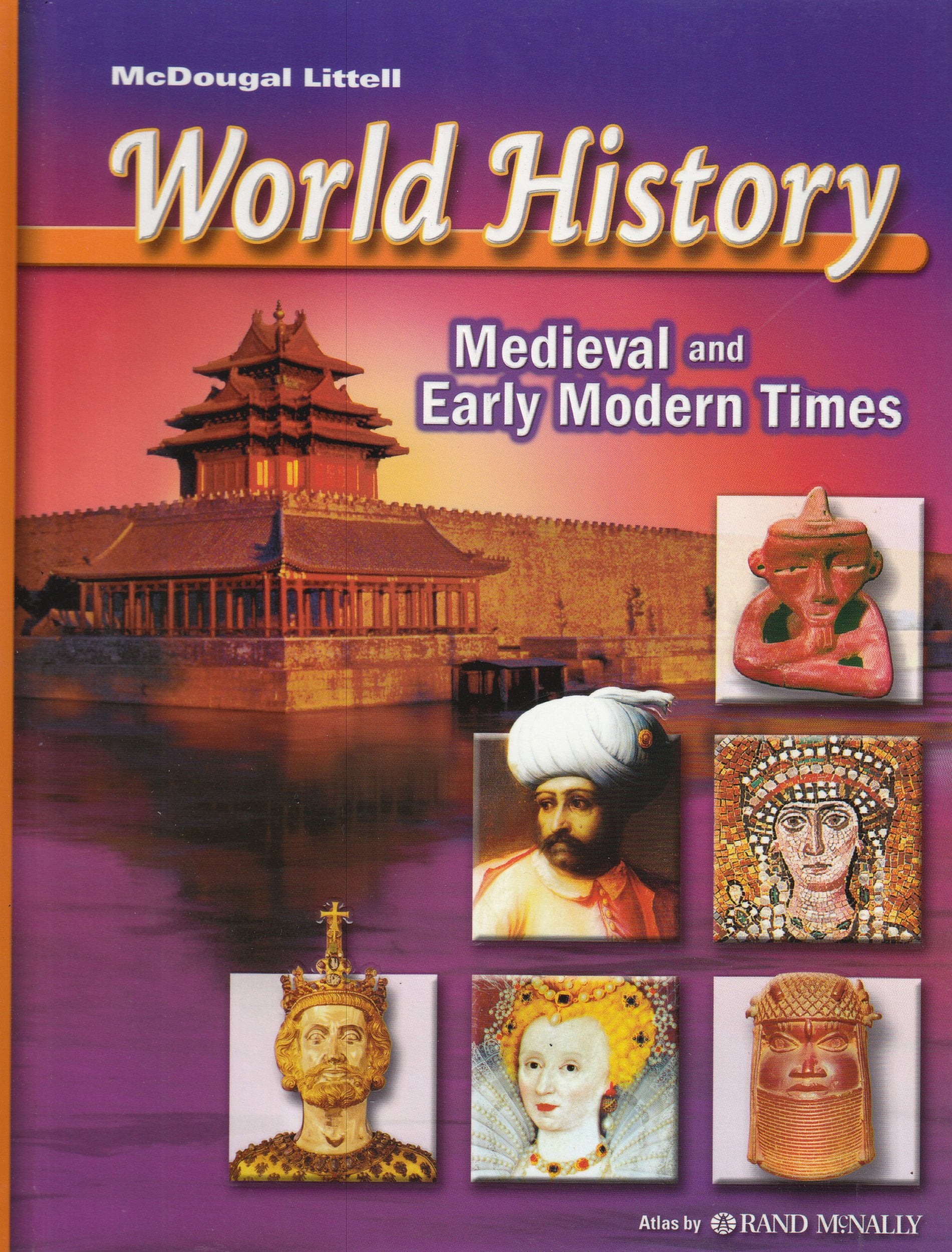 McDougal Littell World History: Medieval and Early Modern Times: Student Edition 2006,New