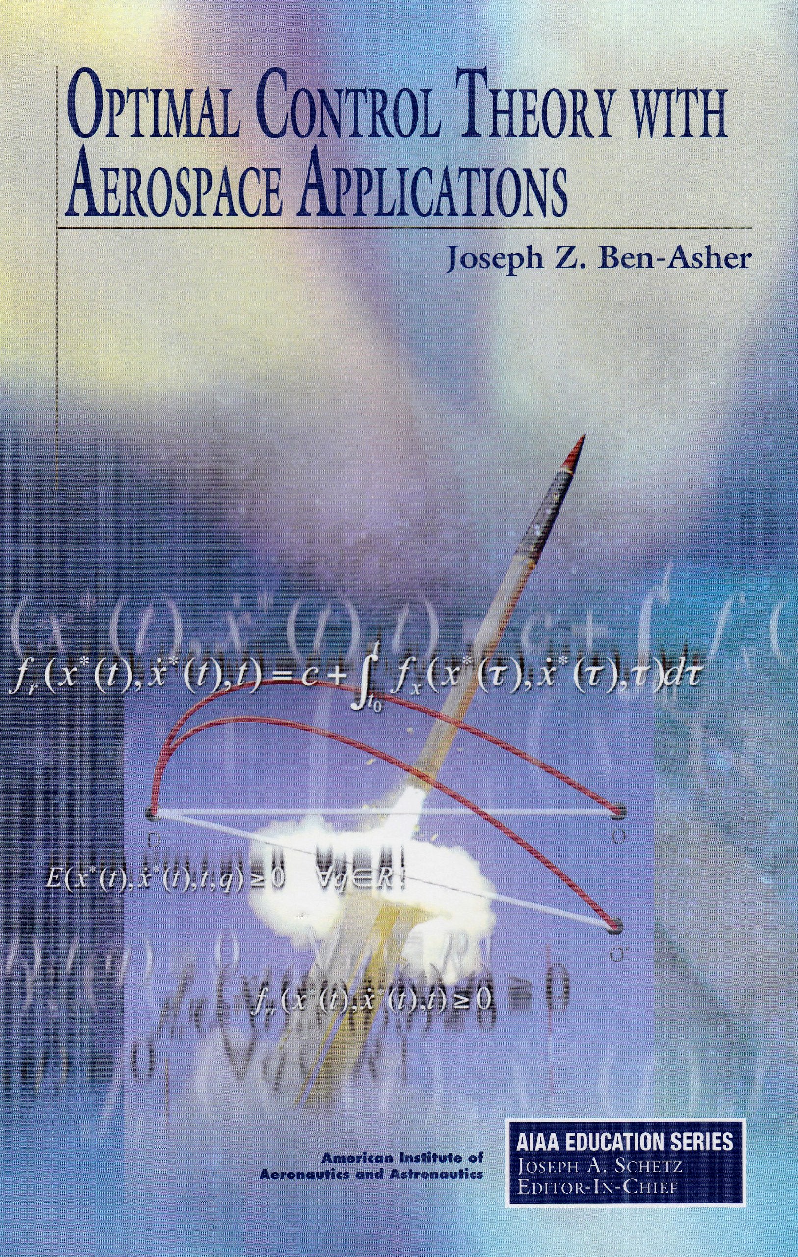 Optimal Control Theory with Aerospace Applications (AIAA Education),Used