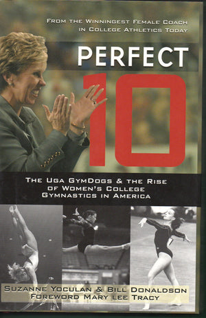 Perfect 10: The UGA GymDogs & the Rise of Women's College Gymnastics in America,Used