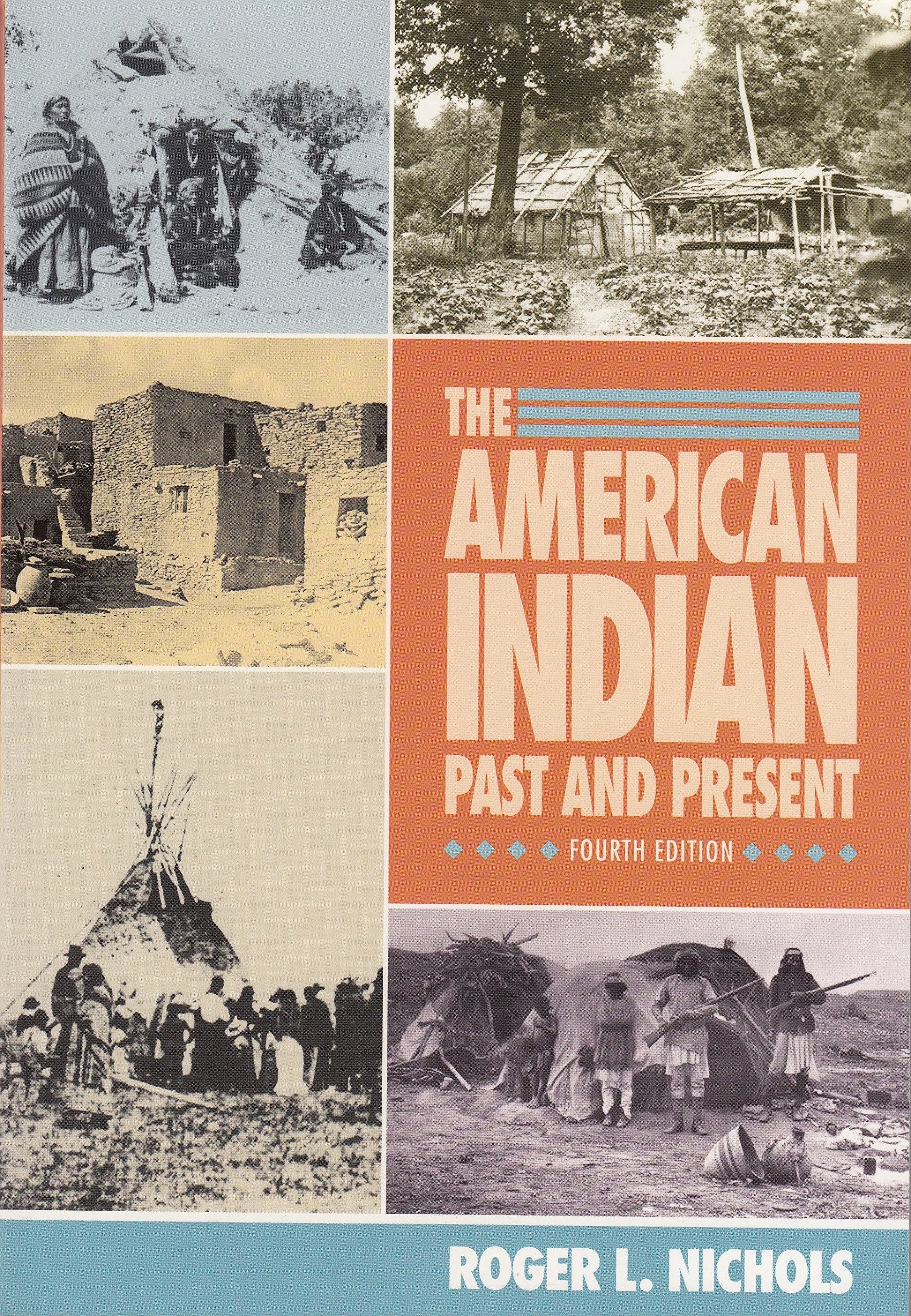 The American Indian: Past and Present,Used