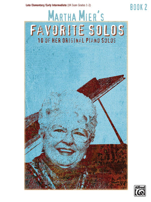 Martha Mier's Favorite Solos, Bk 2: 10 of Her Original Piano Solos,Used