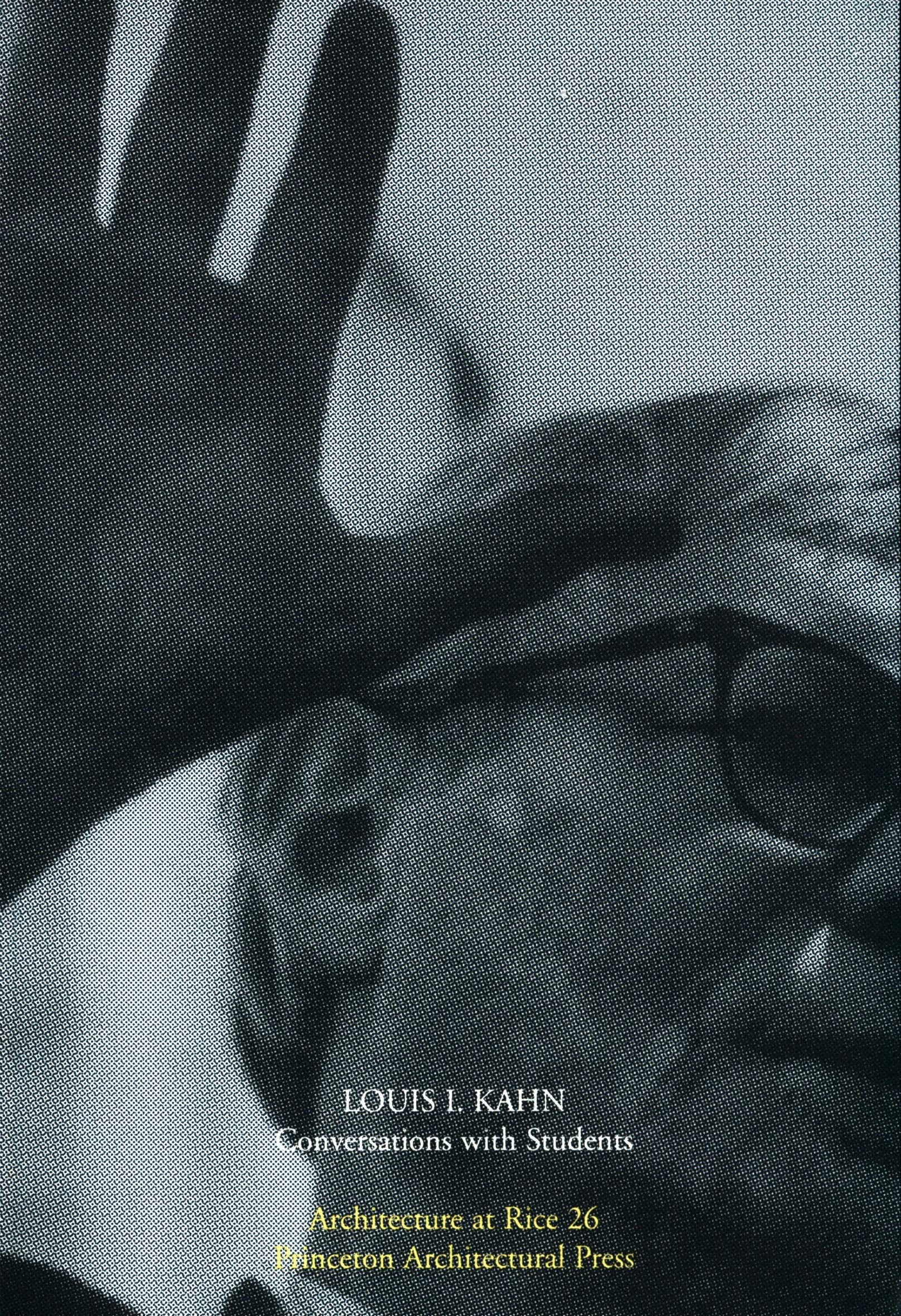 Louis Kahn: Conversations With Students,Used