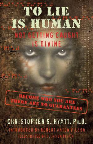 To Lie Is Human: Not Getting Caught Is Divine,Used