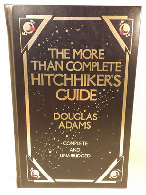 More Than Complete Hitchhikers Guide: Complete & Unabridged