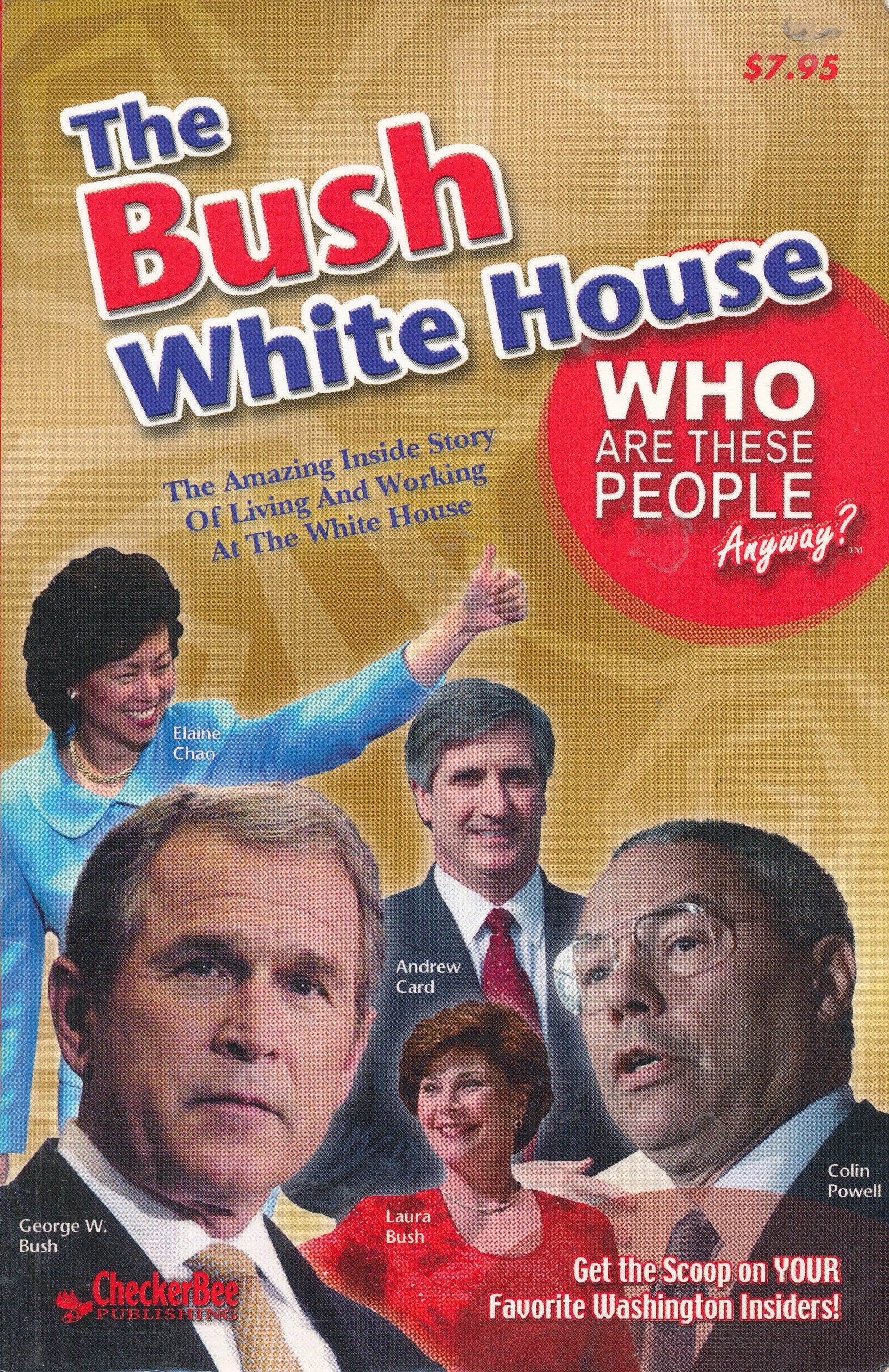 The Bush White House (Who Are These People Anyway),Used