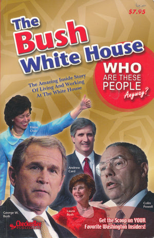 The Bush White House (Who Are These People Anyway),Used