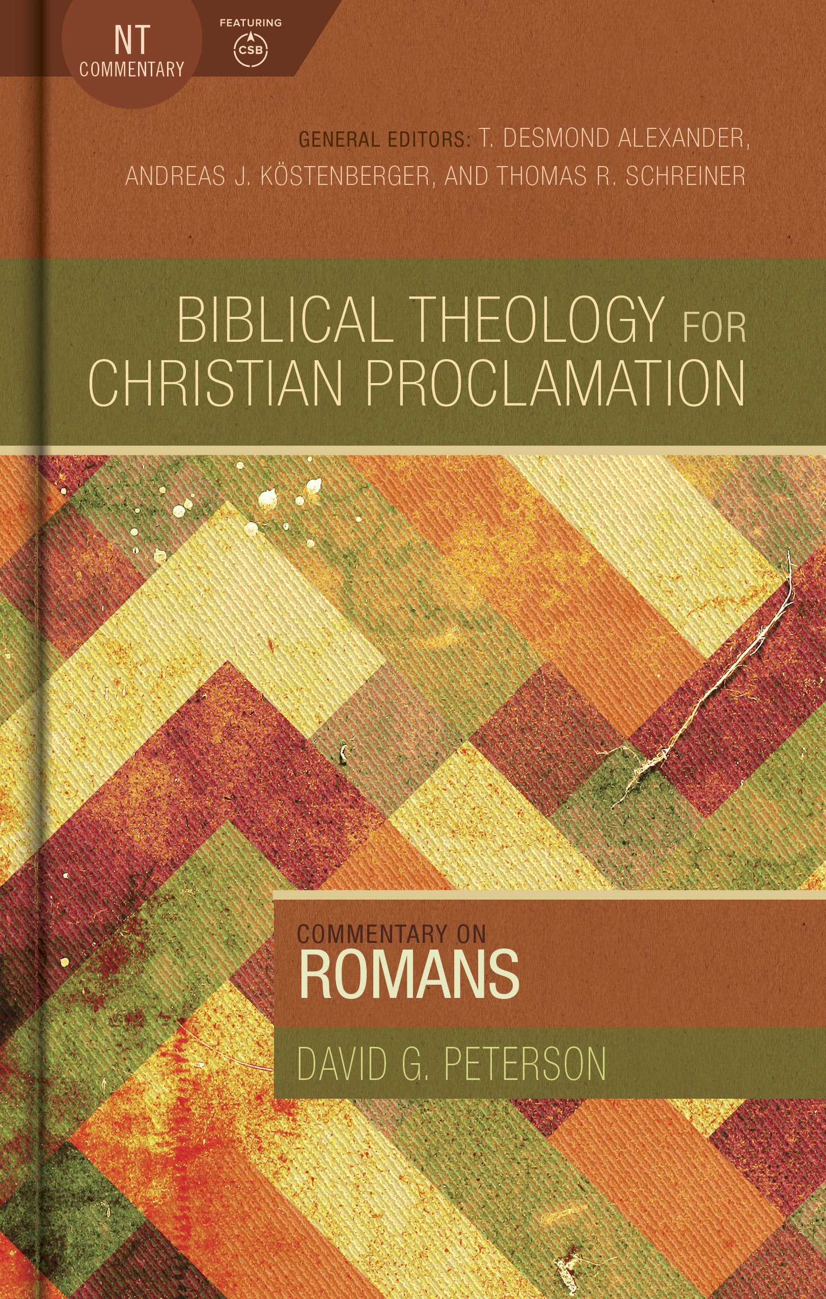 Commentary On Romans (Biblical Theology For Christian Proclamation),New