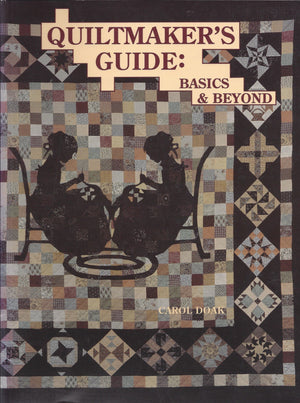 Quiltmaker's Guide: Basics & Beyond,Used