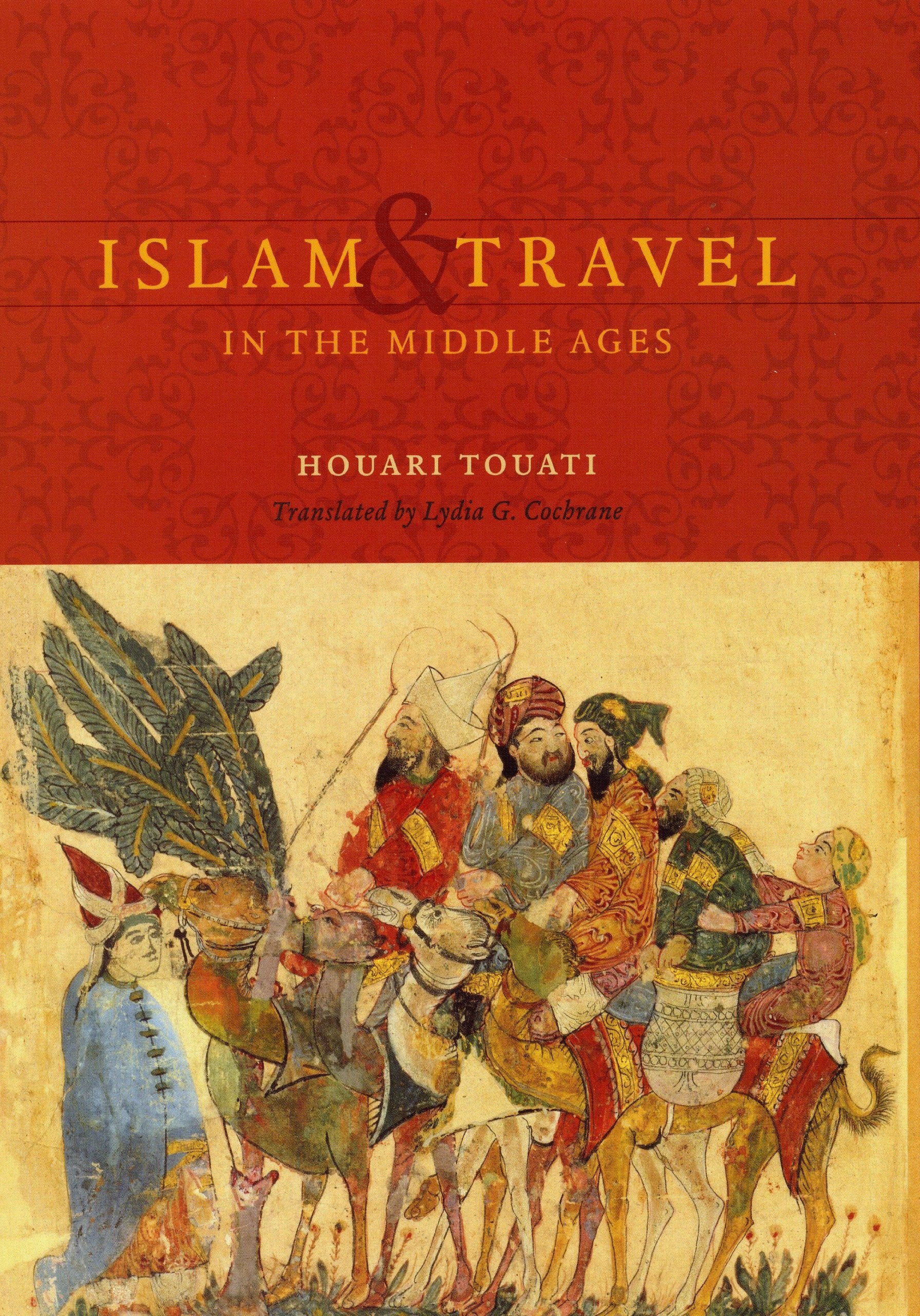 Islam and Travel in the Middle Ages-New Condition