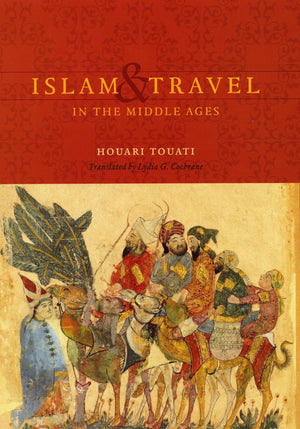 Islam and Travel in the Middle Ages-New Condition