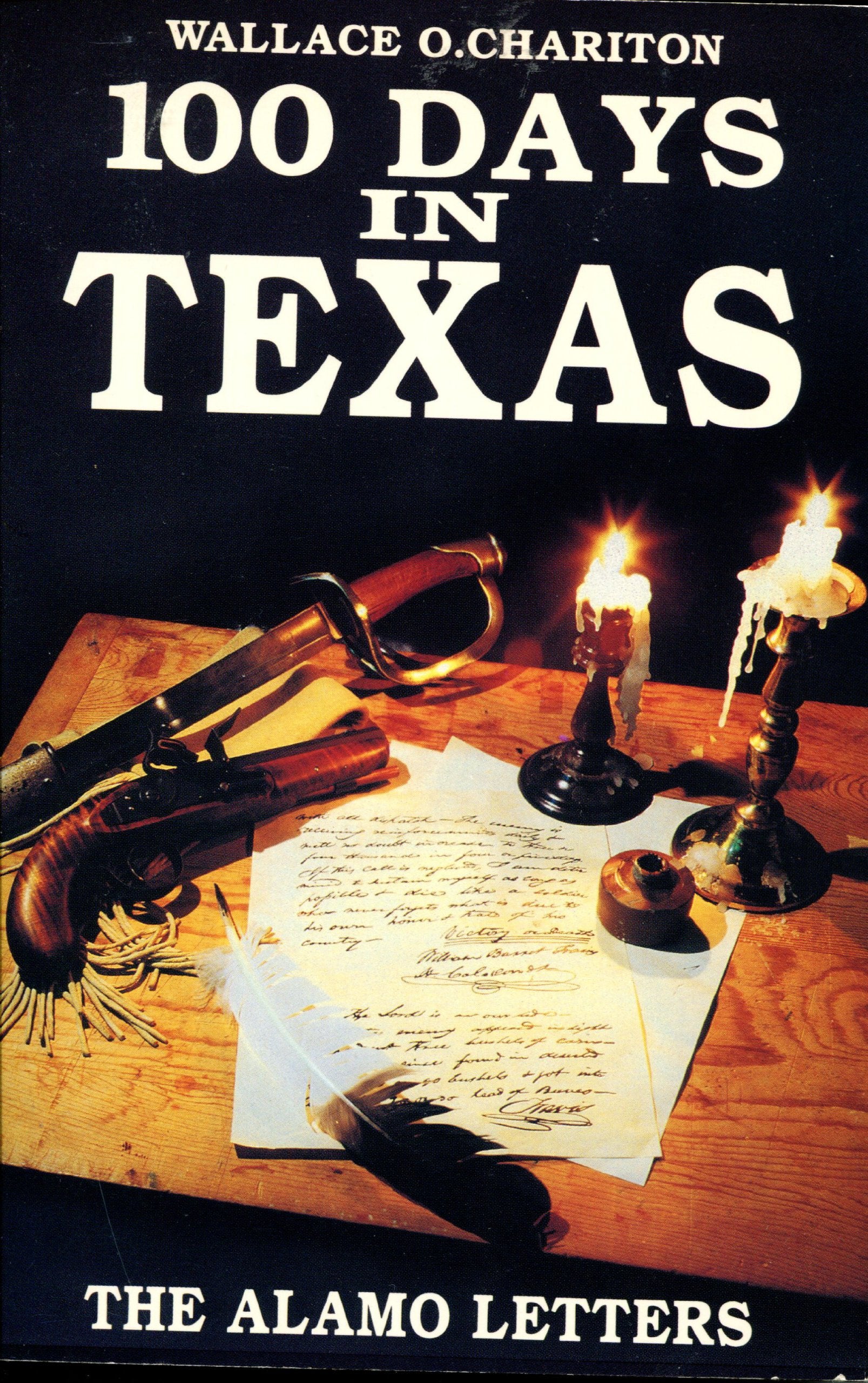 100 days in Texas: The Alamo letters,Used