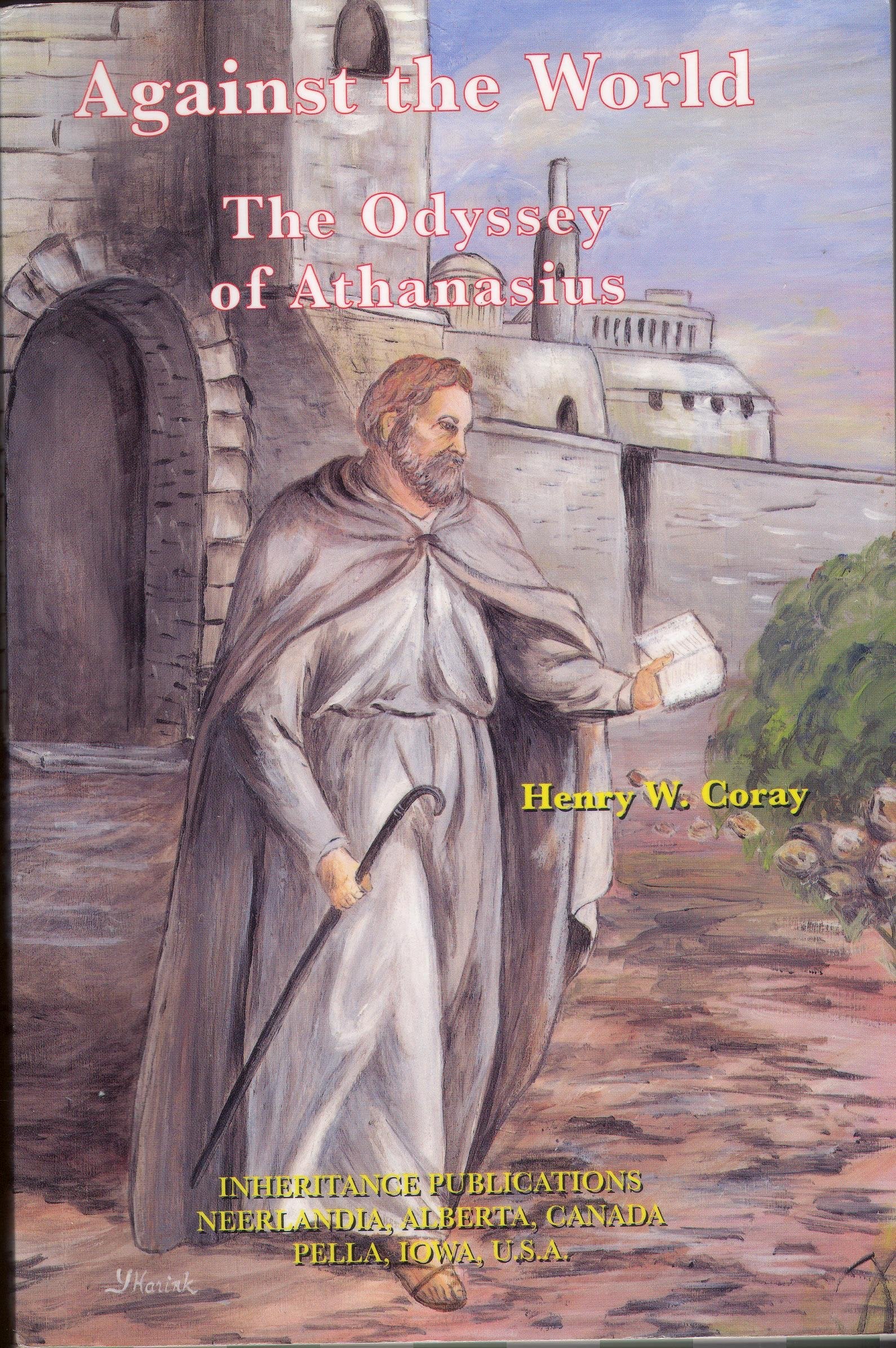 Against The World: The Odyssey Of Athanasius