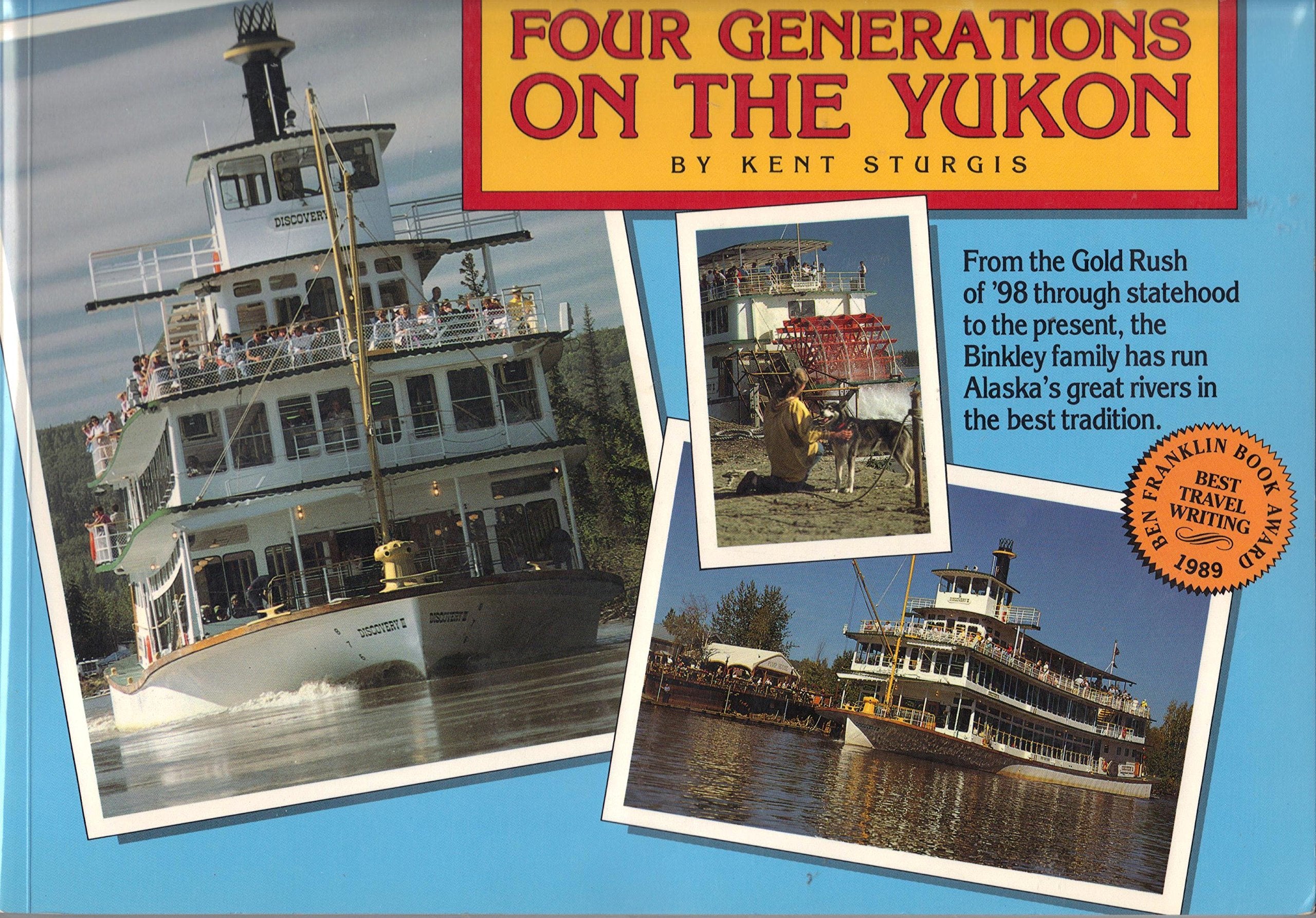 Four Generations On The Yukon,Used