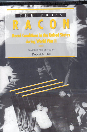 The FBI's Racon: Racial Conditions in the United States during World War II,Used