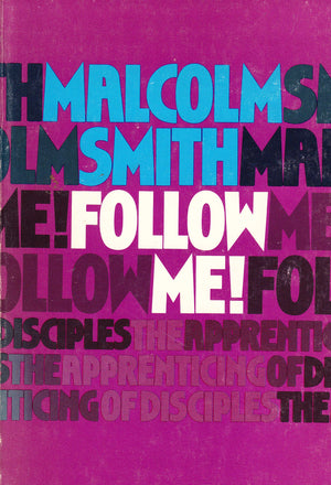 Follow me!: The apprenticing of disciples,Used