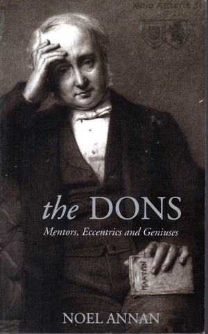 The Dons: Mentors, Eccentrics and Geniuses,New