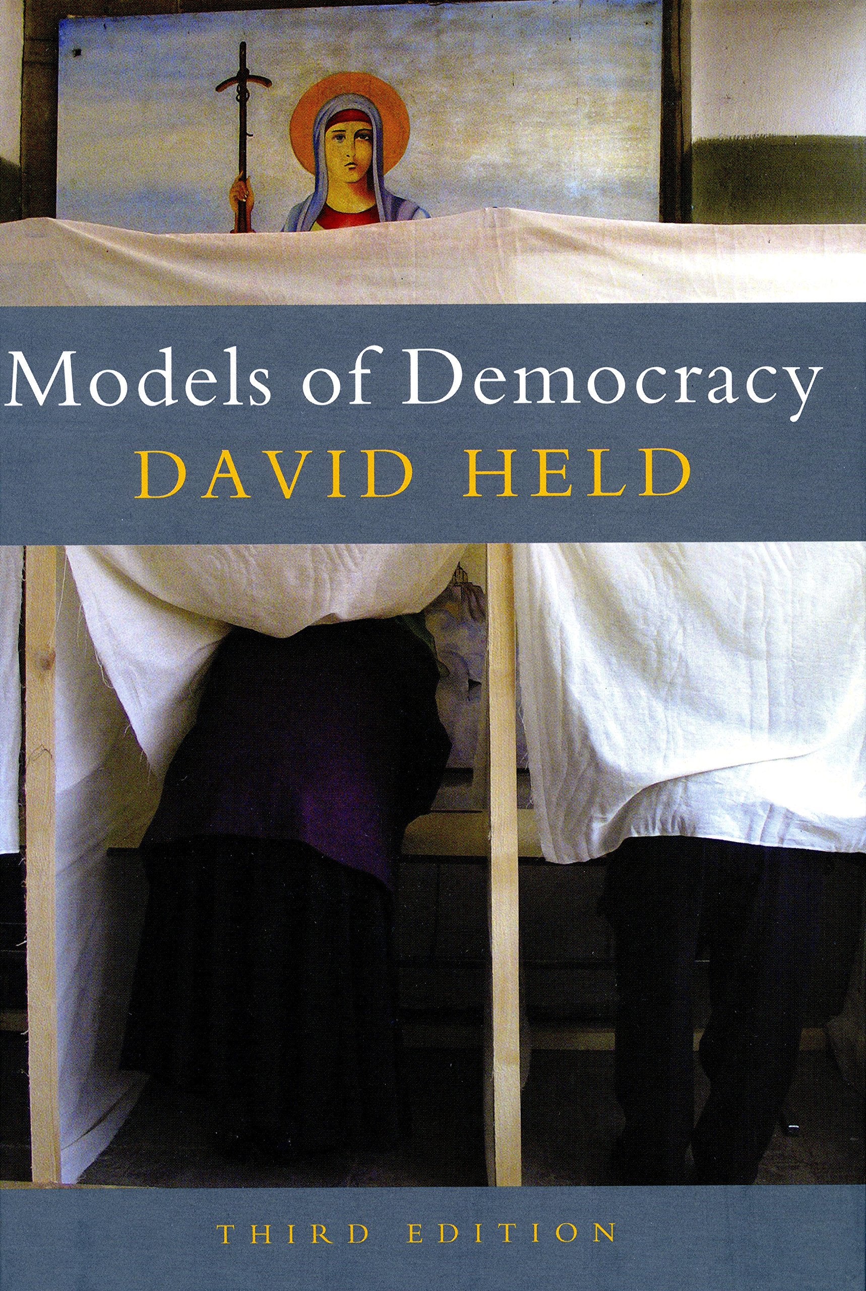 Models Of Democracy, 3Rd Edition,New