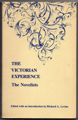 The Victorian Experience: The Novelists,Used