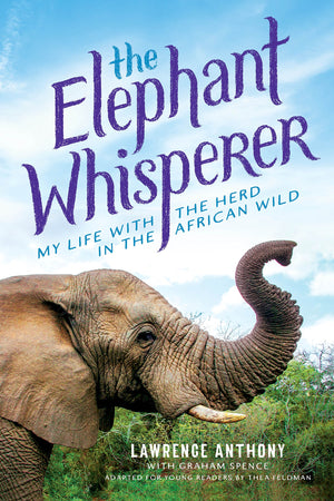 The Elephant Whisperer (Young Readers Adaptation): My Life with the Herd in the African Wild,Used