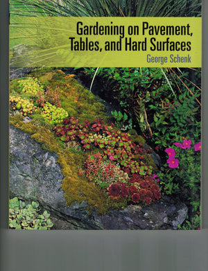 Gardening on Pavement, Tables, and Hard Surfaces,Used