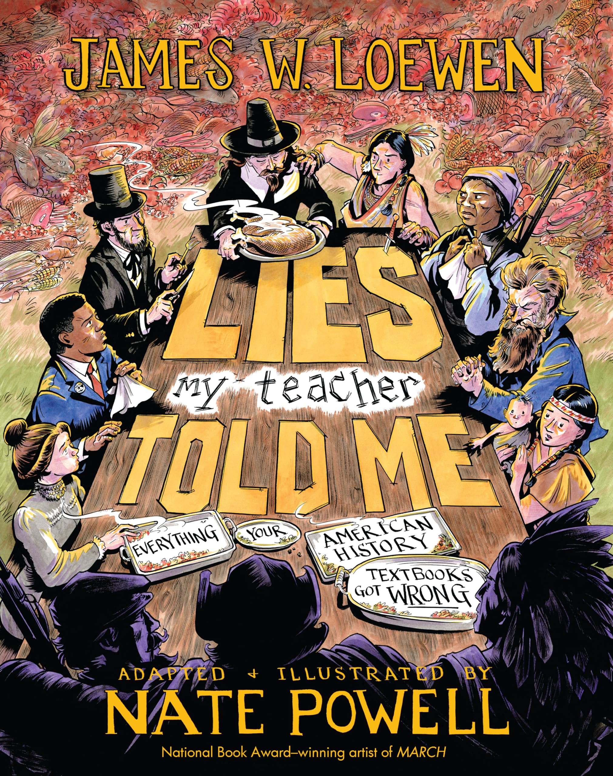 Lies My Teacher Told Me: A Graphic Adaptation,New