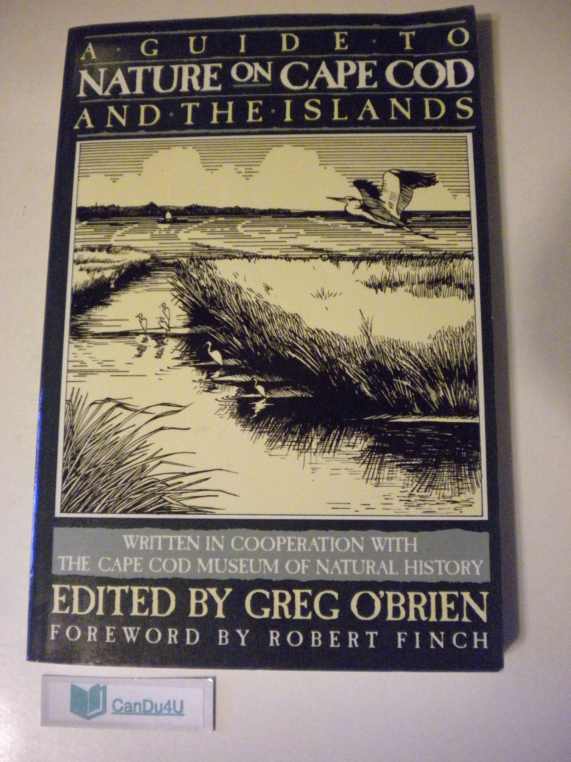 A Guide To Nature on Cape Cod and the Islands,Used
