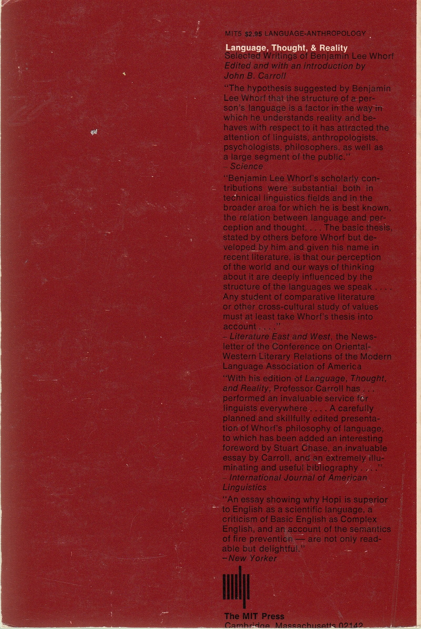 Language, Thought, And Reality: Selected Writings Of Benjamin Lee Whorf