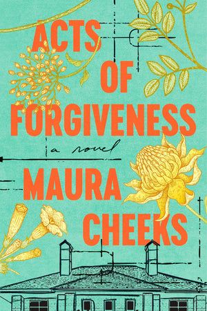 Acts Of Forgiveness: A Novel,New
