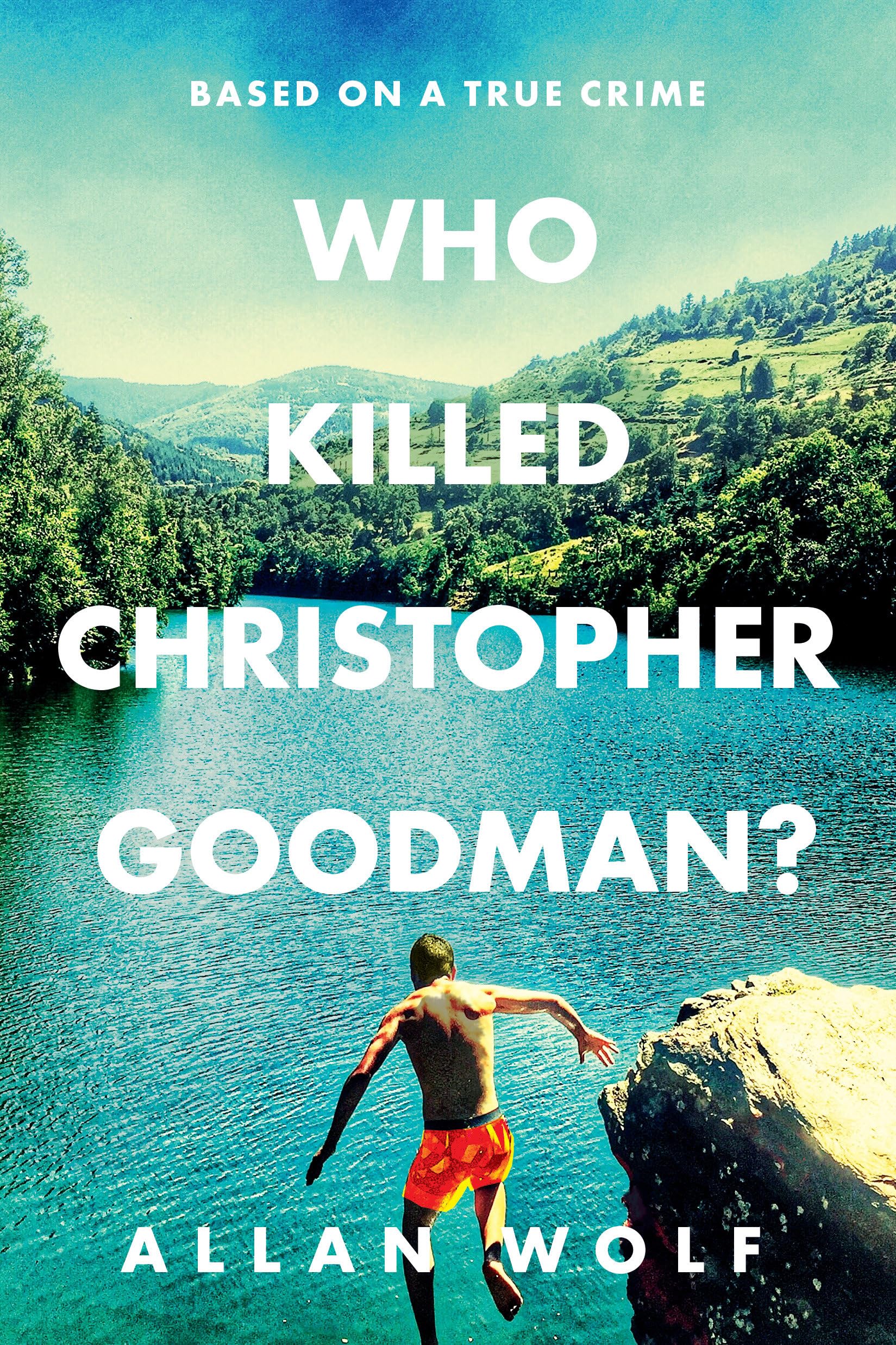 Who Killed Christopher Goodman? Based on a True Crime,Used
