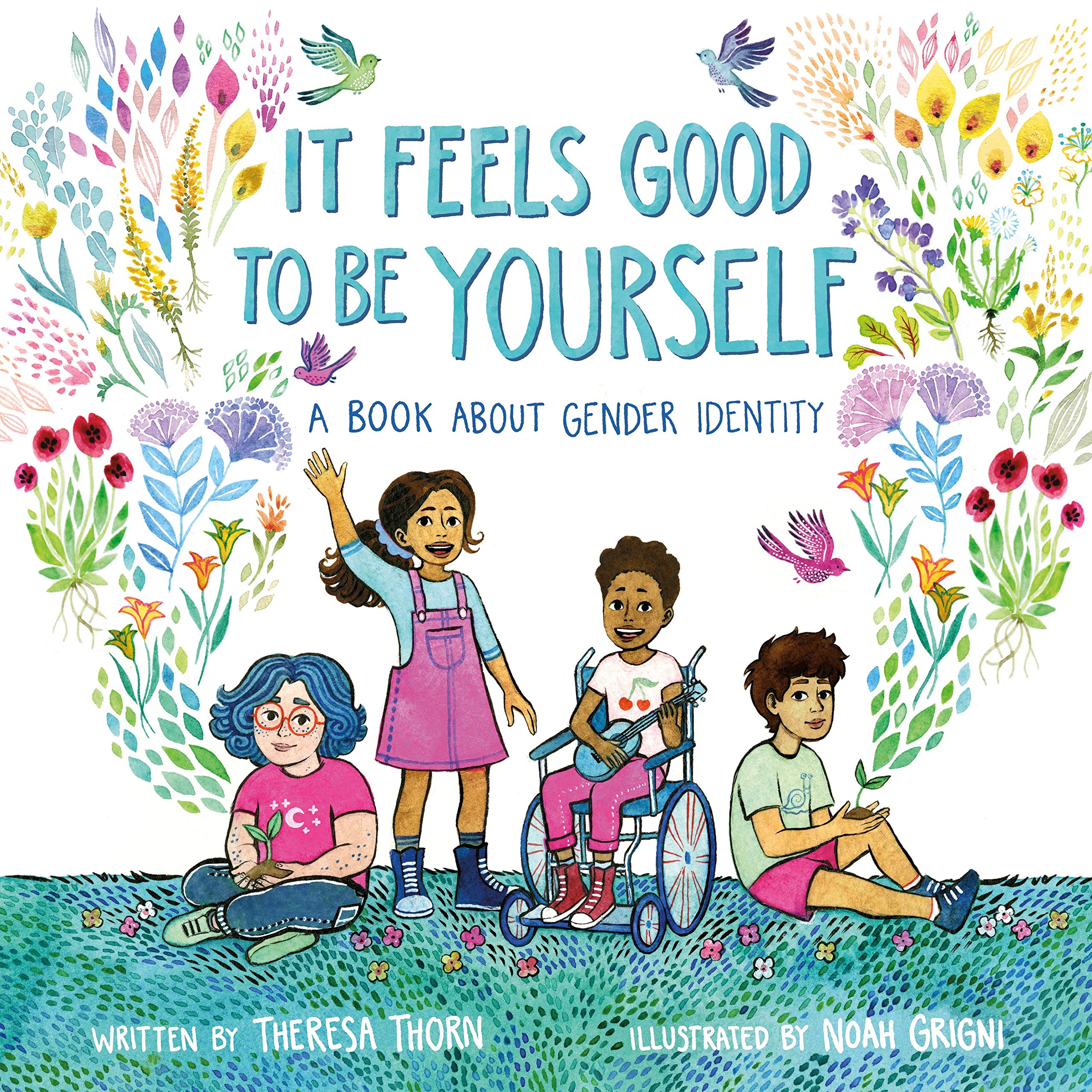 It Feels Good to Be Yourself: A Book About Gender Identity,Used