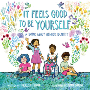 It Feels Good to Be Yourself: A Book About Gender Identity,Used