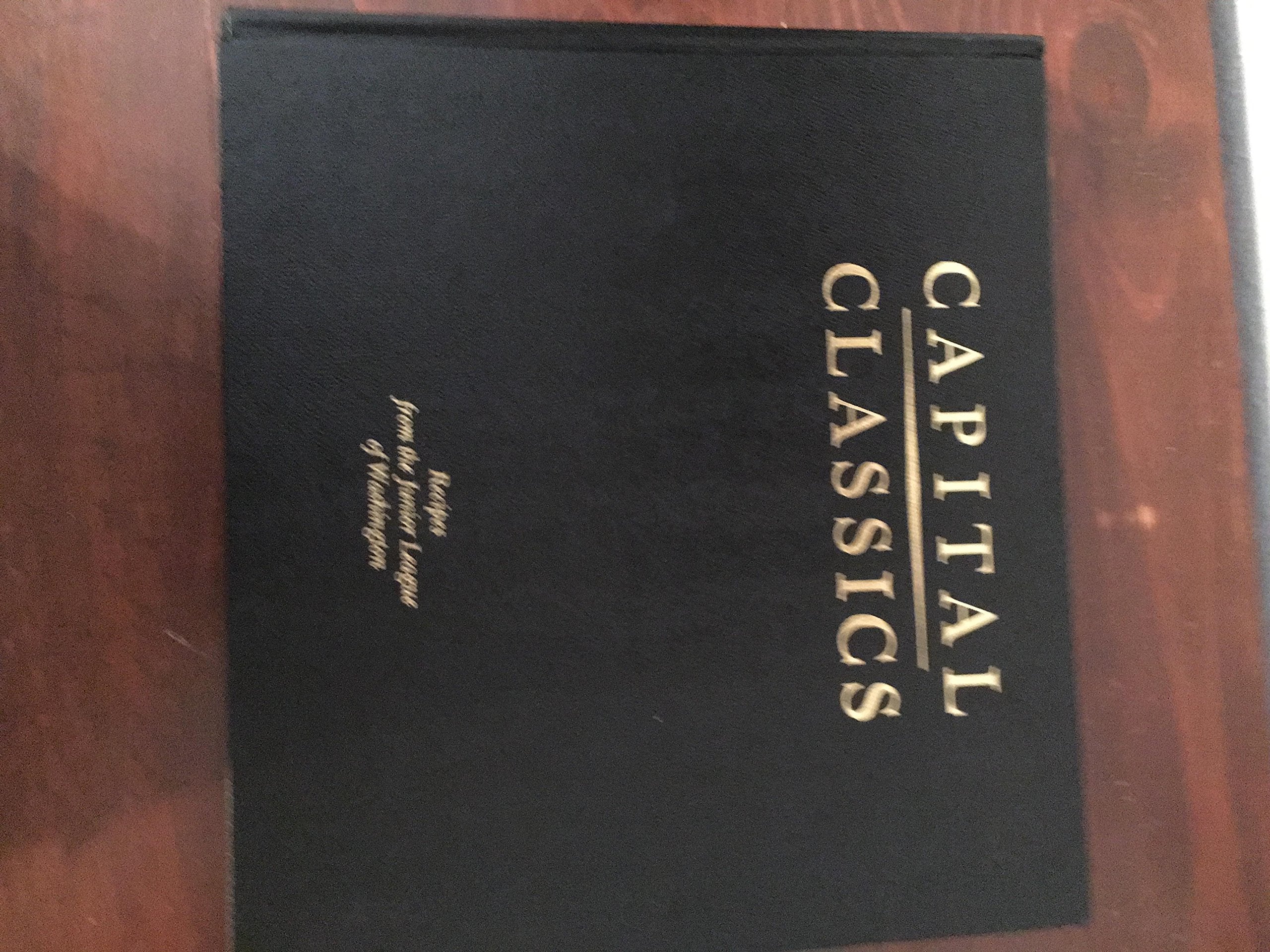 Capital Classics: Recipes From The Junior League Of Washington-new
