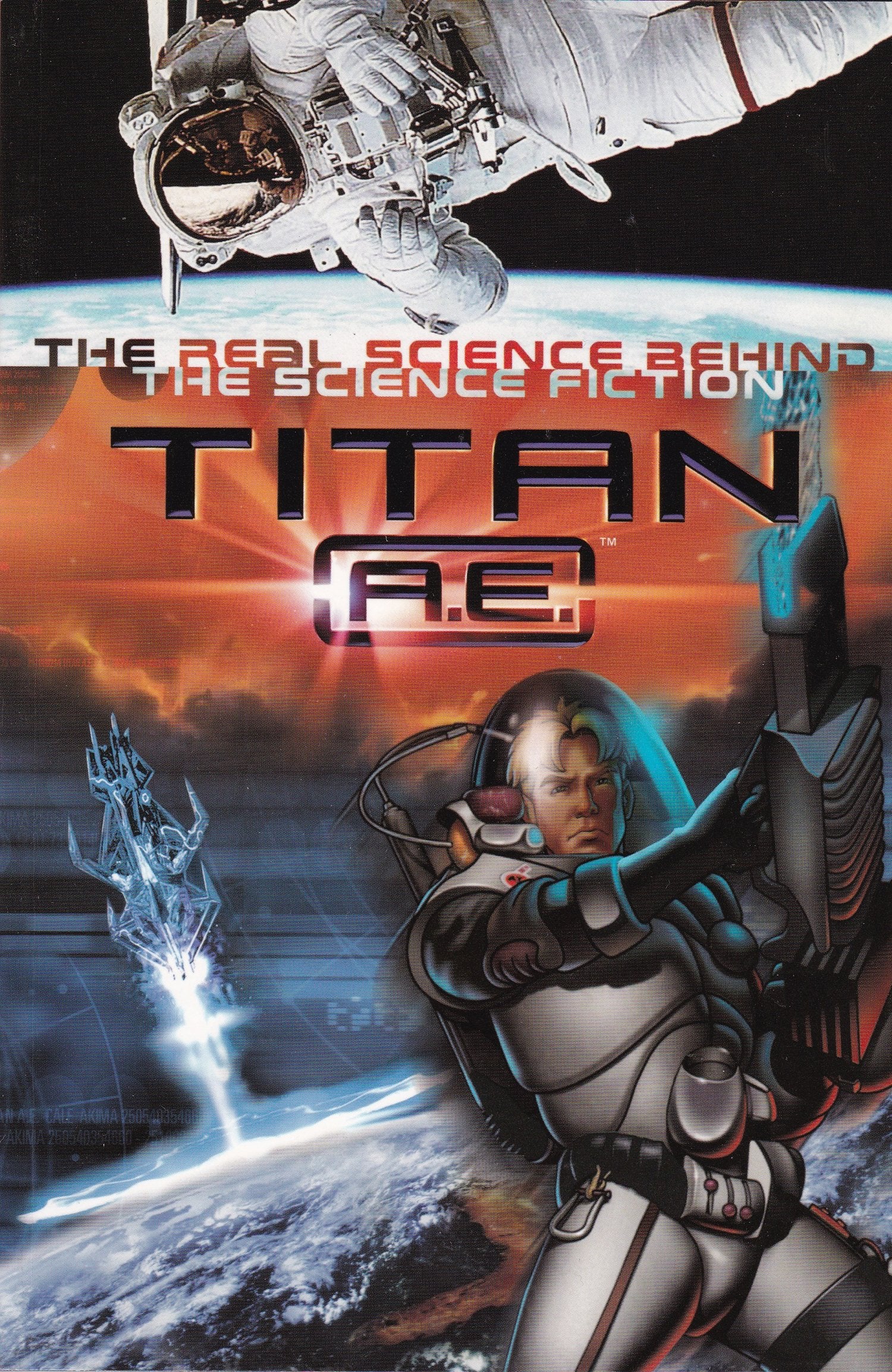 Titan A.E. The Science Behind the Science Fiction,Used