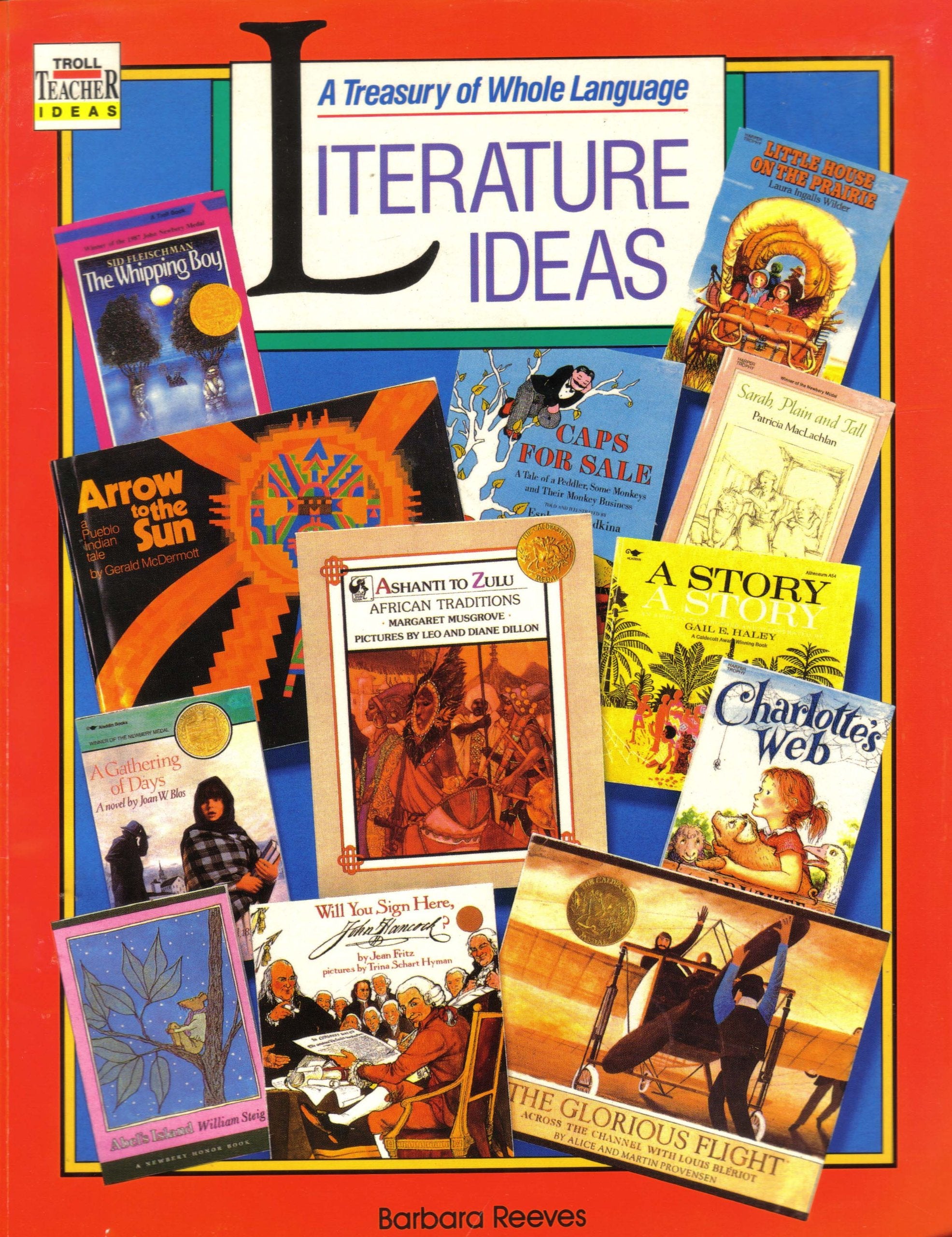 A Treasury of Whole Language Literature Ideas (Troll Teacher Idea Books),Used