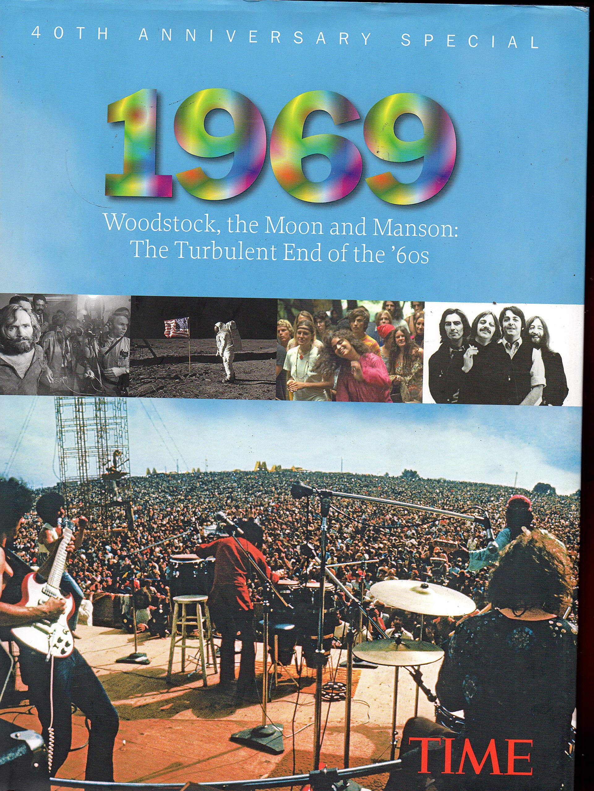 Time 1969: Woodstock. the Moon and Manson,Used