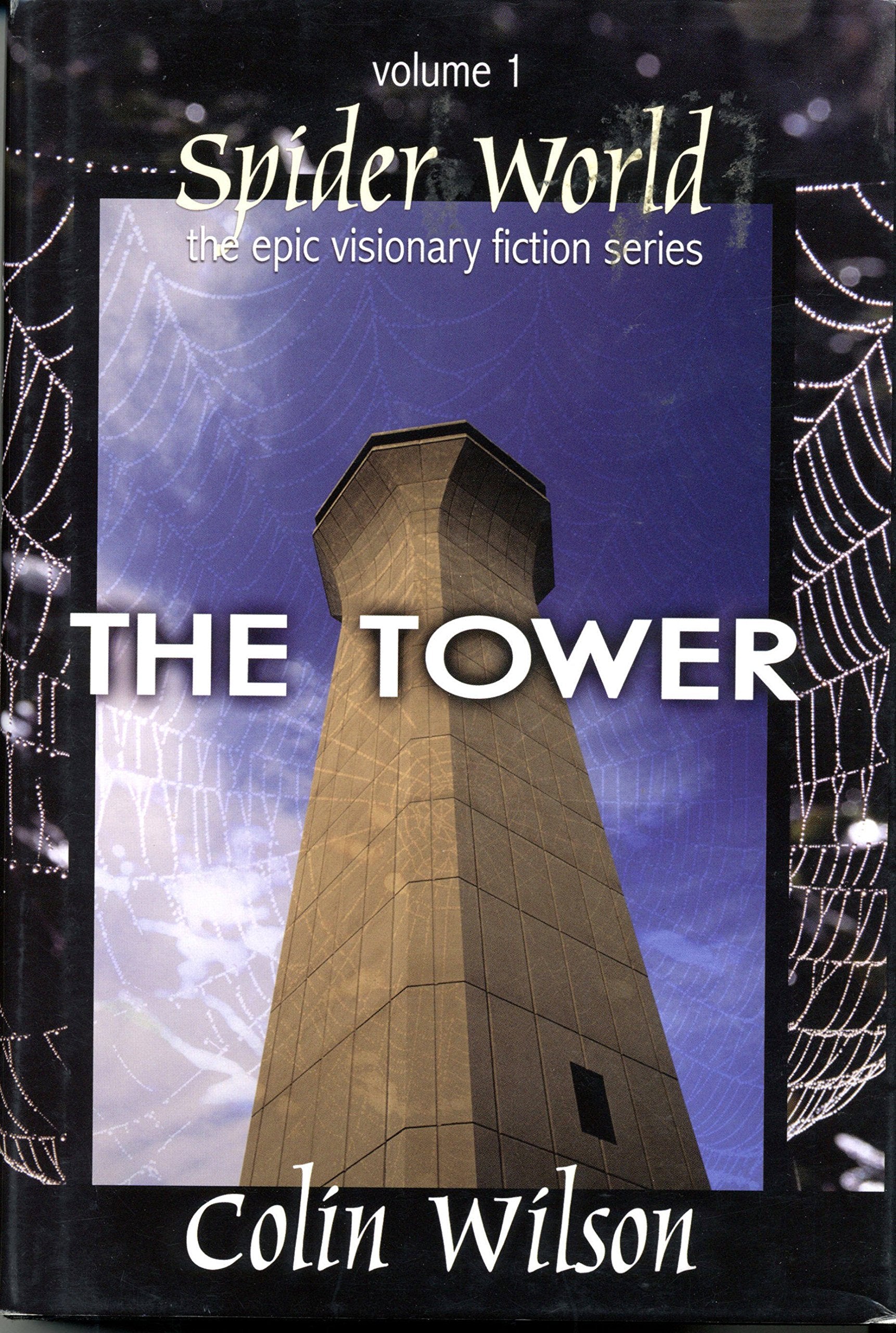 Spider World: The Tower (Spider World: Epic Visionary Fiction),Used