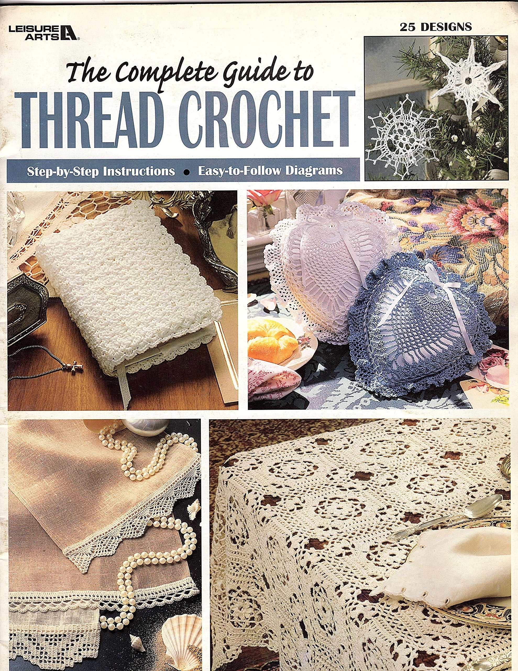 Complete Guide to Thread Crochet (Leisure Arts #3225),Used