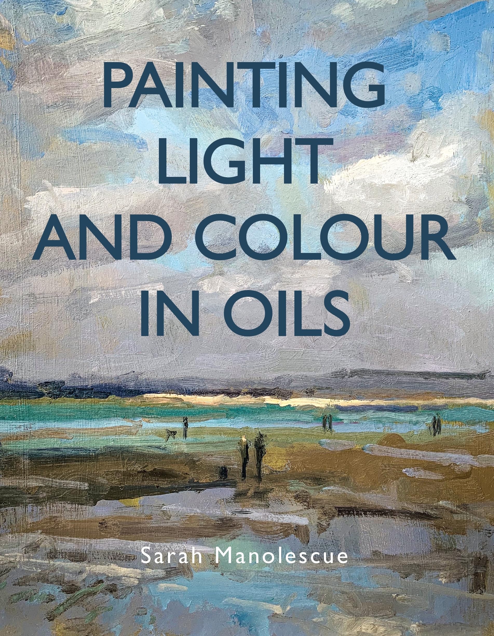 Painting Light And Colour With Oils,Used