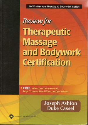 Review for Therapeutic Massage and Bodywork Certification (LWW Massage Therapy & Bodywork Series),Used
