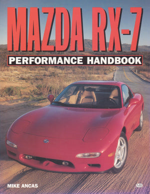 Mazda Rx7 Performance Handbook (Performance Handbook Series),New