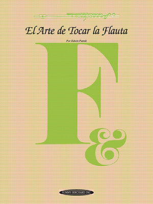 El Arte de Tocar la Flauta: The Art of Flute Playing (Spanish Language Edition) (The Art Of Series) (Spanish Edition),Used