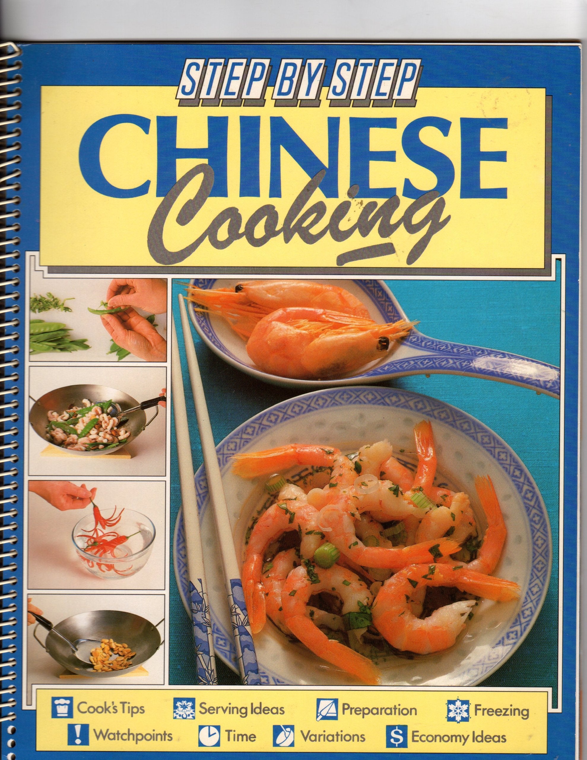 Step by Step Chinese Cooking (StepByStep Cookbook Series),Used