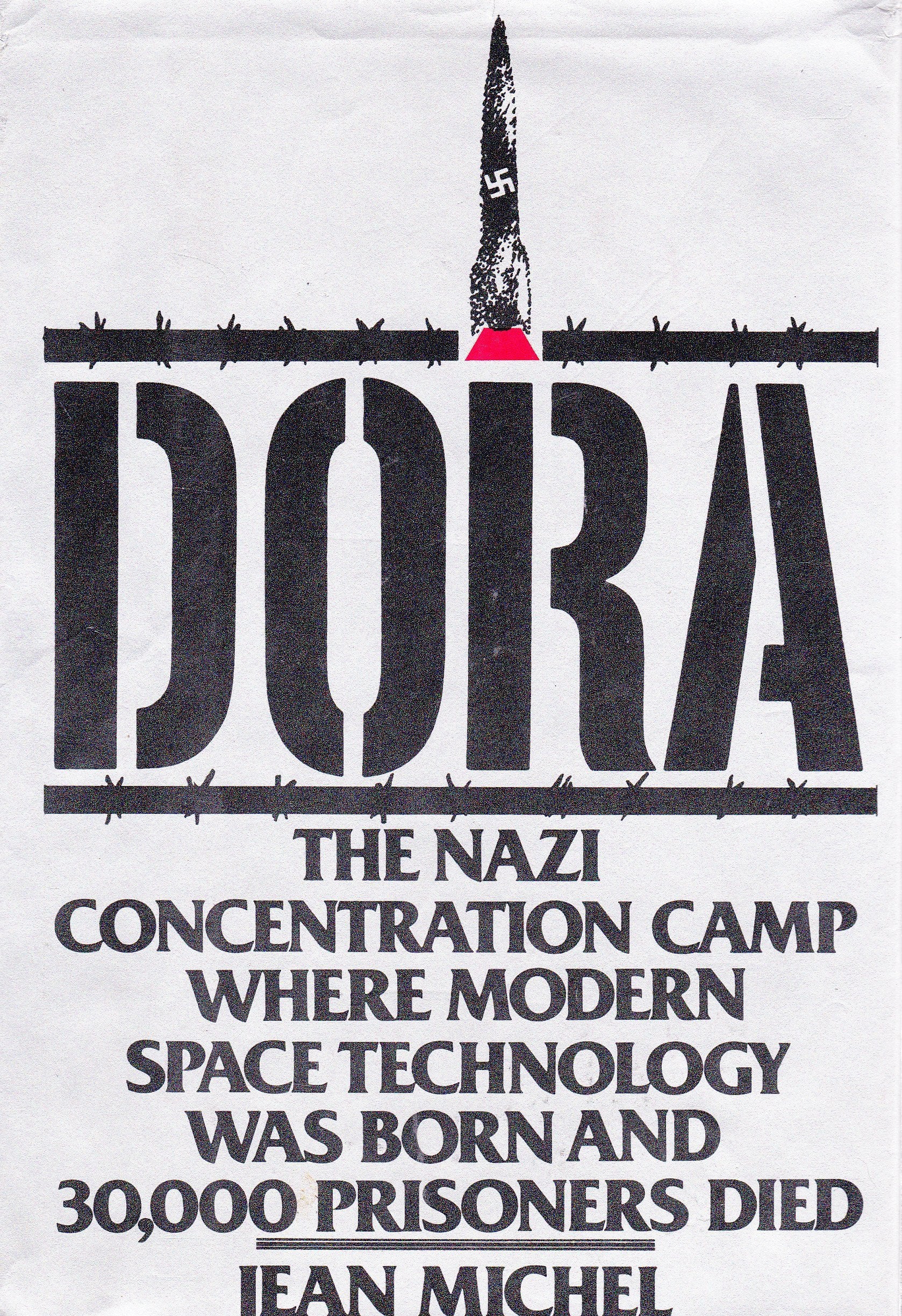 Dora: The Nazi Concentration Camp Where Space Techonology Was Born And 30,000 Prisoners Died (English And French Edition)-new,New