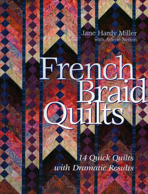 French Braid Quilts: 14 Quick Quilts with Dramatic Results,Used