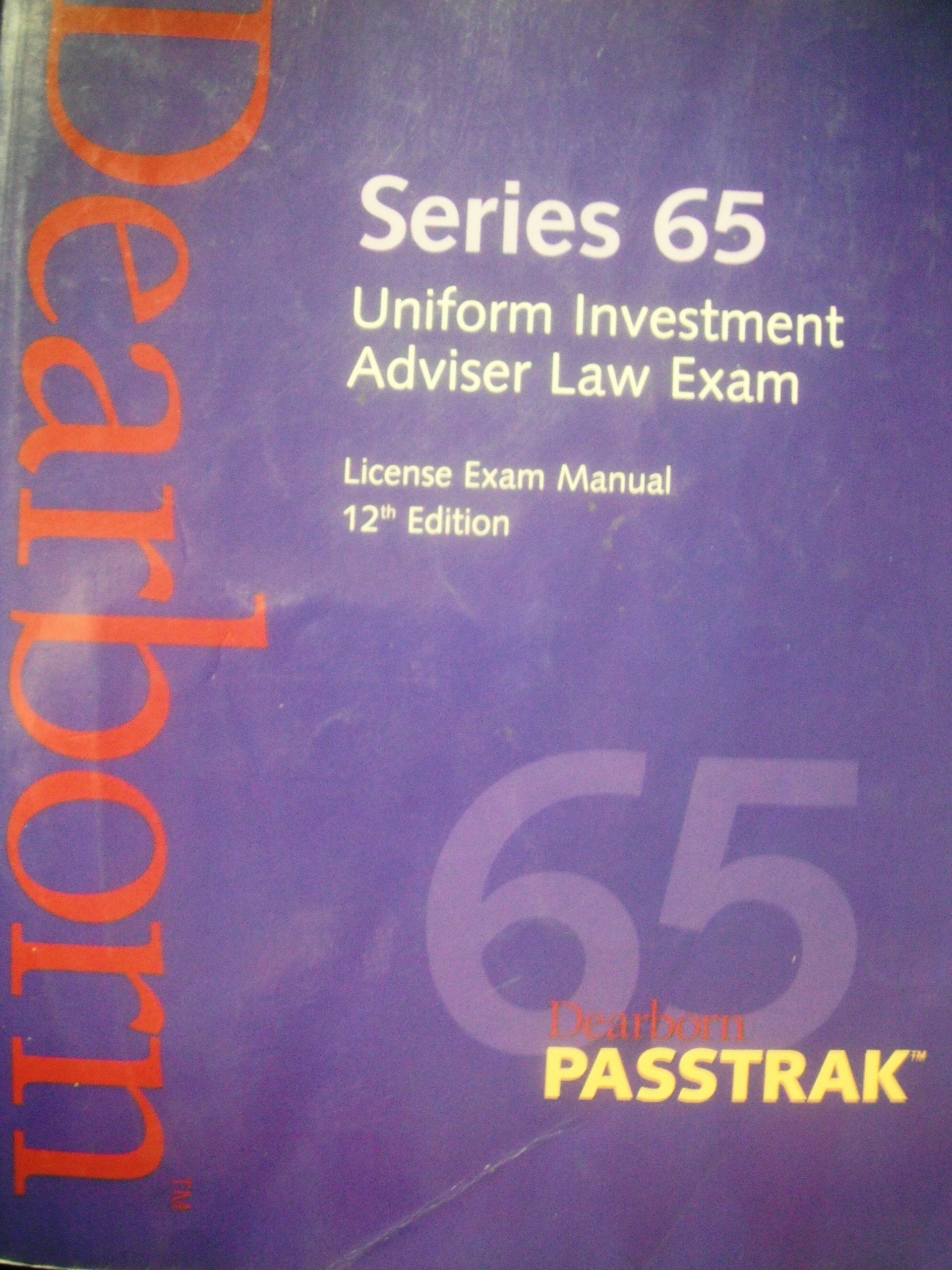 Series 65 Uniform Investment Advisor Law Exam License Exam Manual,Used