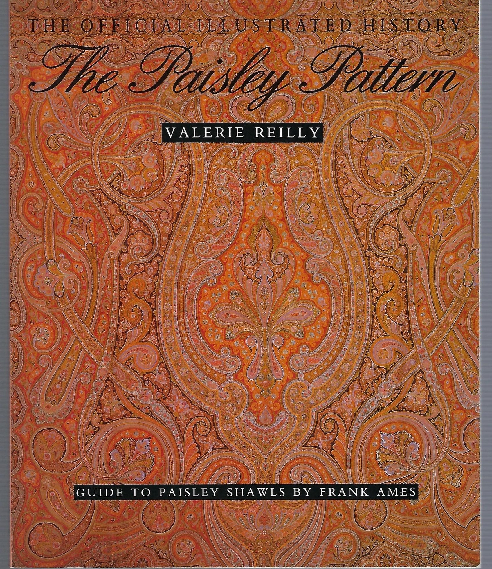 The Paisley Pattern: The Official Illustrated History,Used