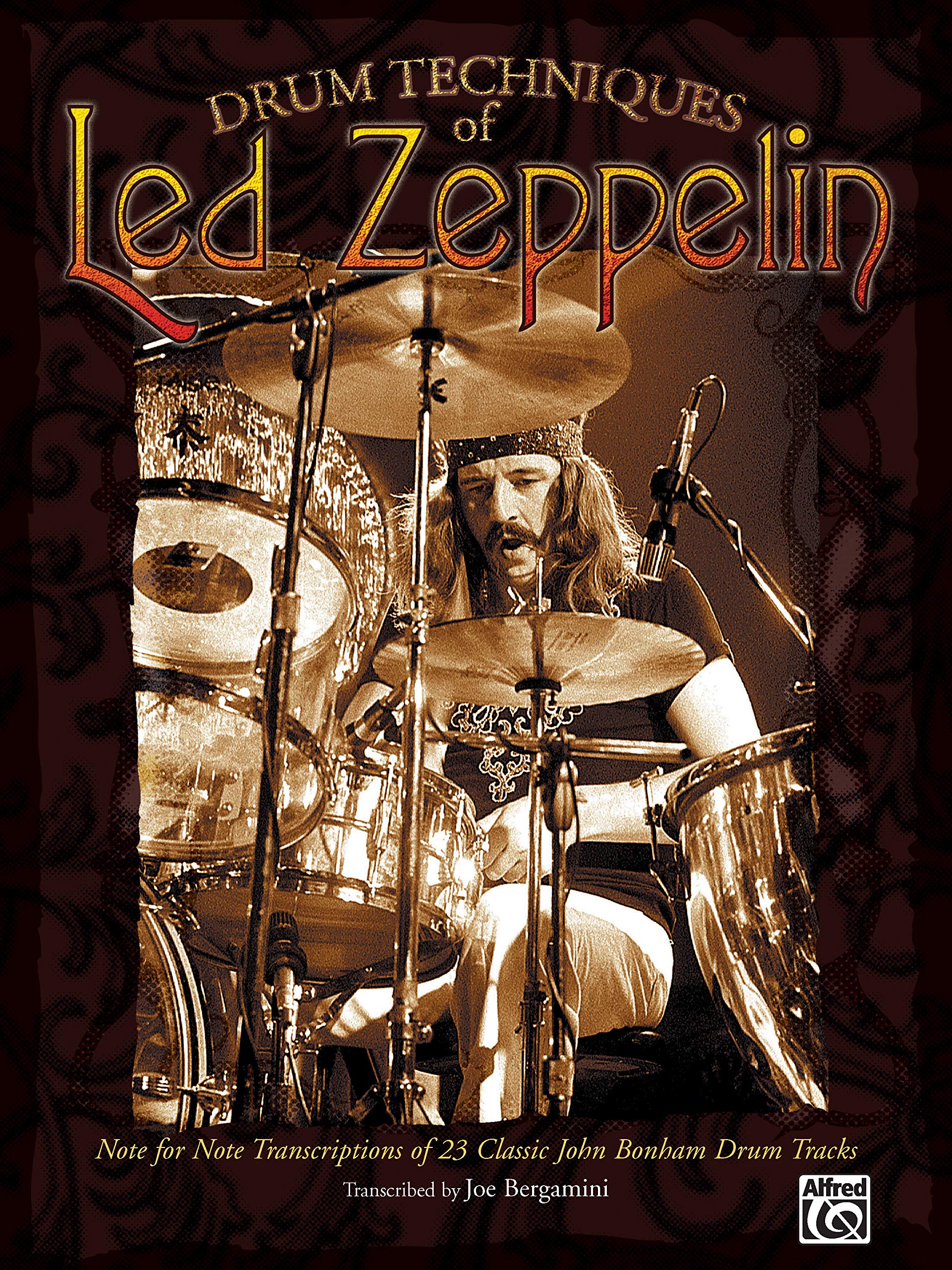 Drum Techniques of Led Zeppelin: Note for Note Transcriptions of 23 Classic John Bonham Drum Tracks,Used